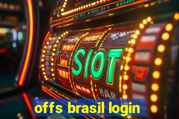 offs brasil login